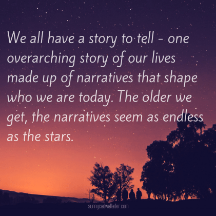 We all have a story to tell - one overarching story of our lives. Within each narrative lies mini-stories..png