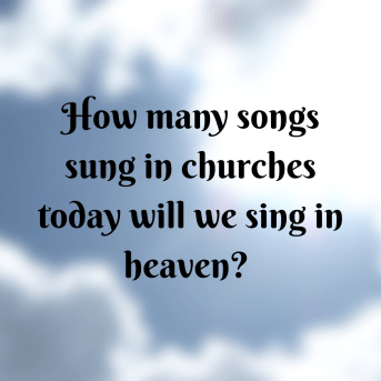 songs in heaven