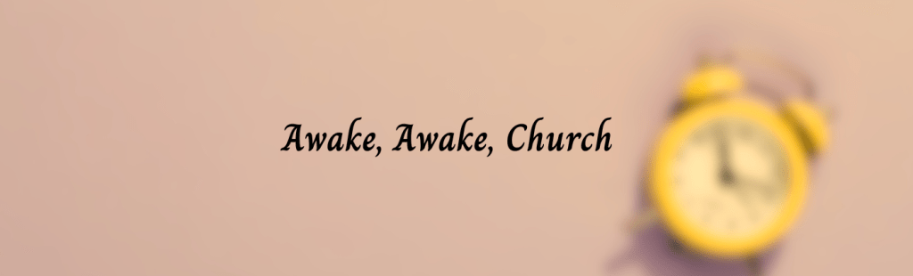 Wake Up, Church